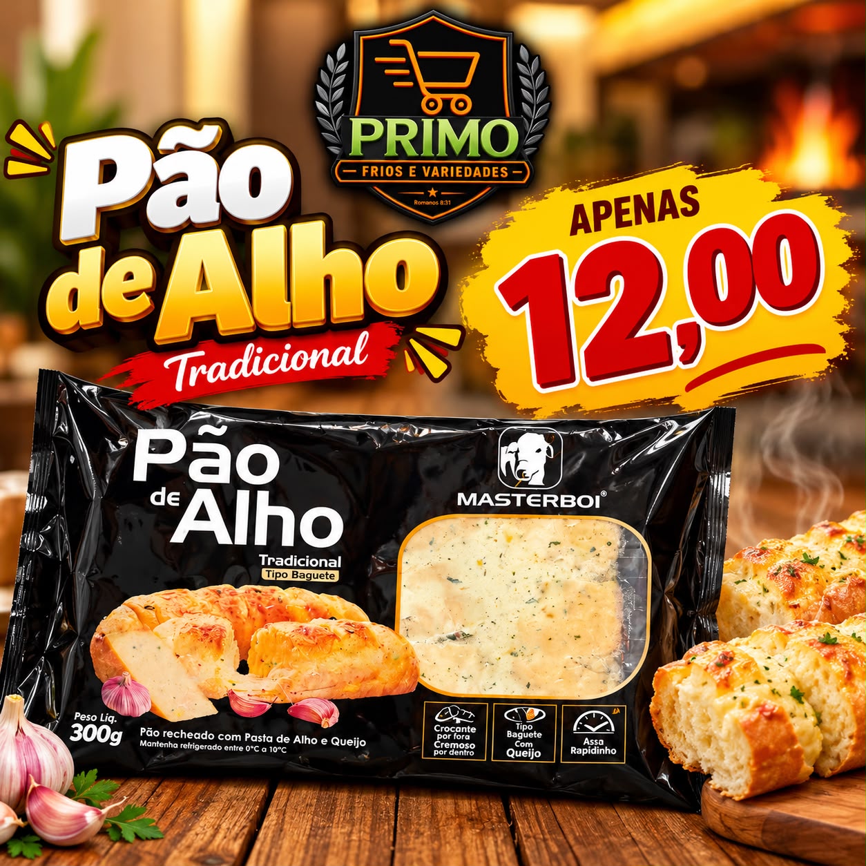 Arte da oferta: Pão de Alho Masterboi Tradicional 300g