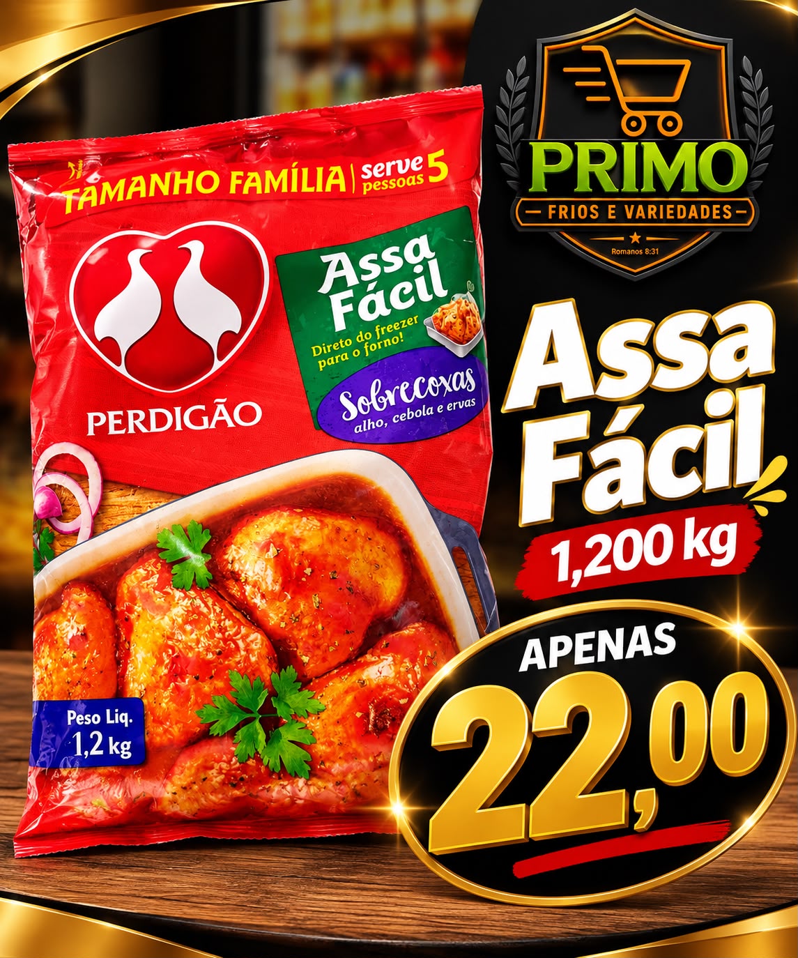 Arte da oferta: Assa Fácil Sobrecoxas Perdigão 1,2kg