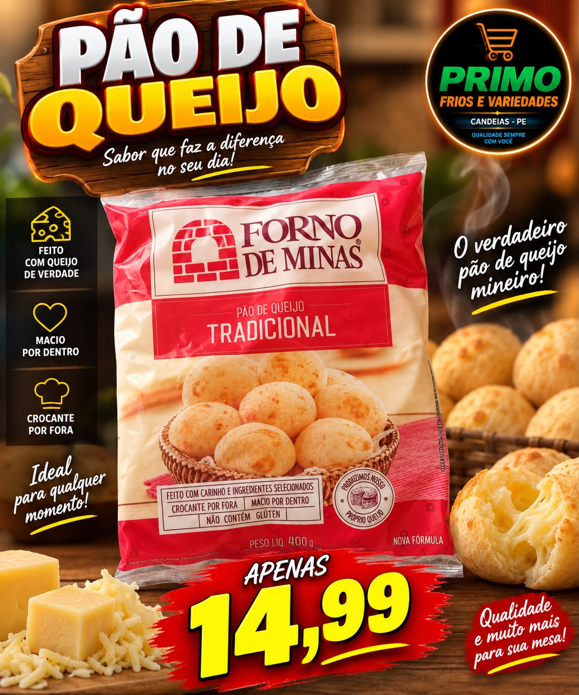 Arte da oferta: Pão de Queijo Forno de Minas Tradicional 400g