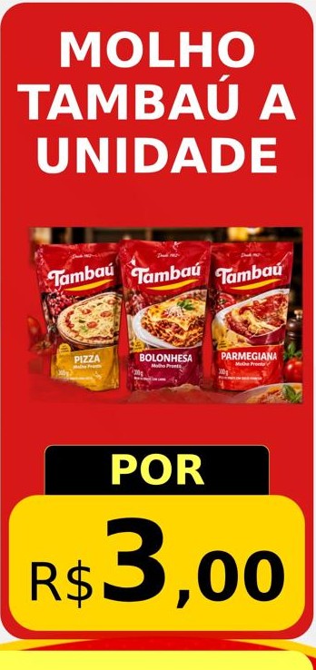 Arte da oferta: Molho Tambaú a Unidade
