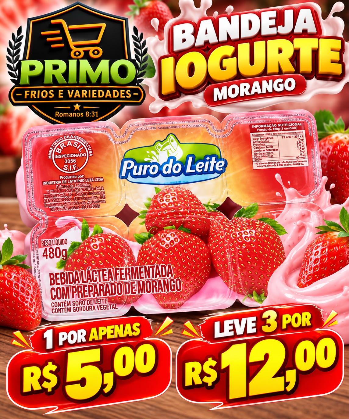 Arte da oferta: Bandeja Iogurte Morango Puro do Leite 480g Leve 3