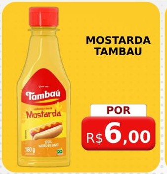 Arte da oferta: Mostarda Tambaú